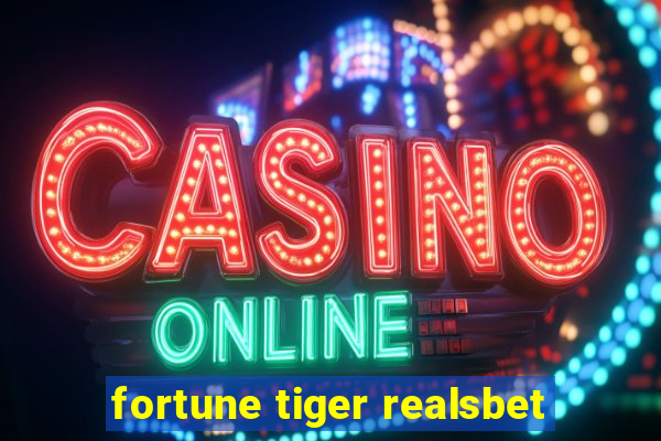 fortune tiger realsbet